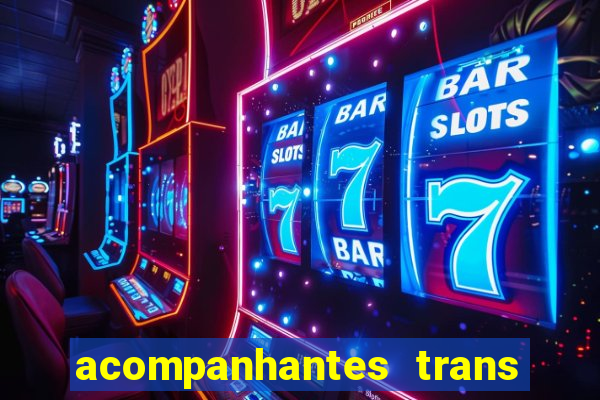 acompanhantes trans santos sp